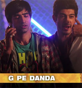 G Pe Danda Lyrics - Fugly Movie Song (2014)