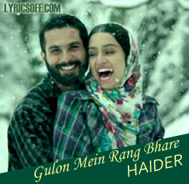 Gulon Mein Rang Bhare Lyrics - Haider - Arijit Singh