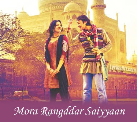 Mora Rangdar Saiyan Lyrics - Jigariyaa