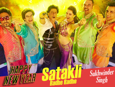 Satakli Re Satakli Lyrics - Happy New Year (Radhe Radhe Bolo)